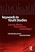 Keywords in Youth Studies: ...