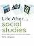 Life After... Social Studie...