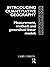 Introducing Quantitative Geography: Measurement, Methods and Generalised Linear Models