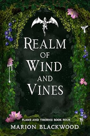 Realm of Wind and Vines (Flame and Thorns, #4)