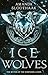 Ice Wolves (The Myths of th...