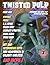 Twisted Pulp Magazine: Issu...