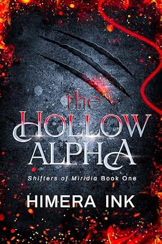The Hollow Alpha (Shifters of Miridia #1)