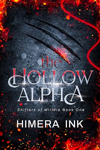 The Hollow Alpha (Shifters of Miridia #1)