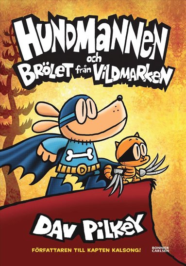Hundmannen och brölet från vildmarken (Hardcover)