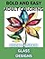 BOLD AND EASY ADULT COLORING BOOK OF STAIN GLASS DESIGNS by Kenneth Wortley