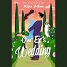 Our Ex's Wedding