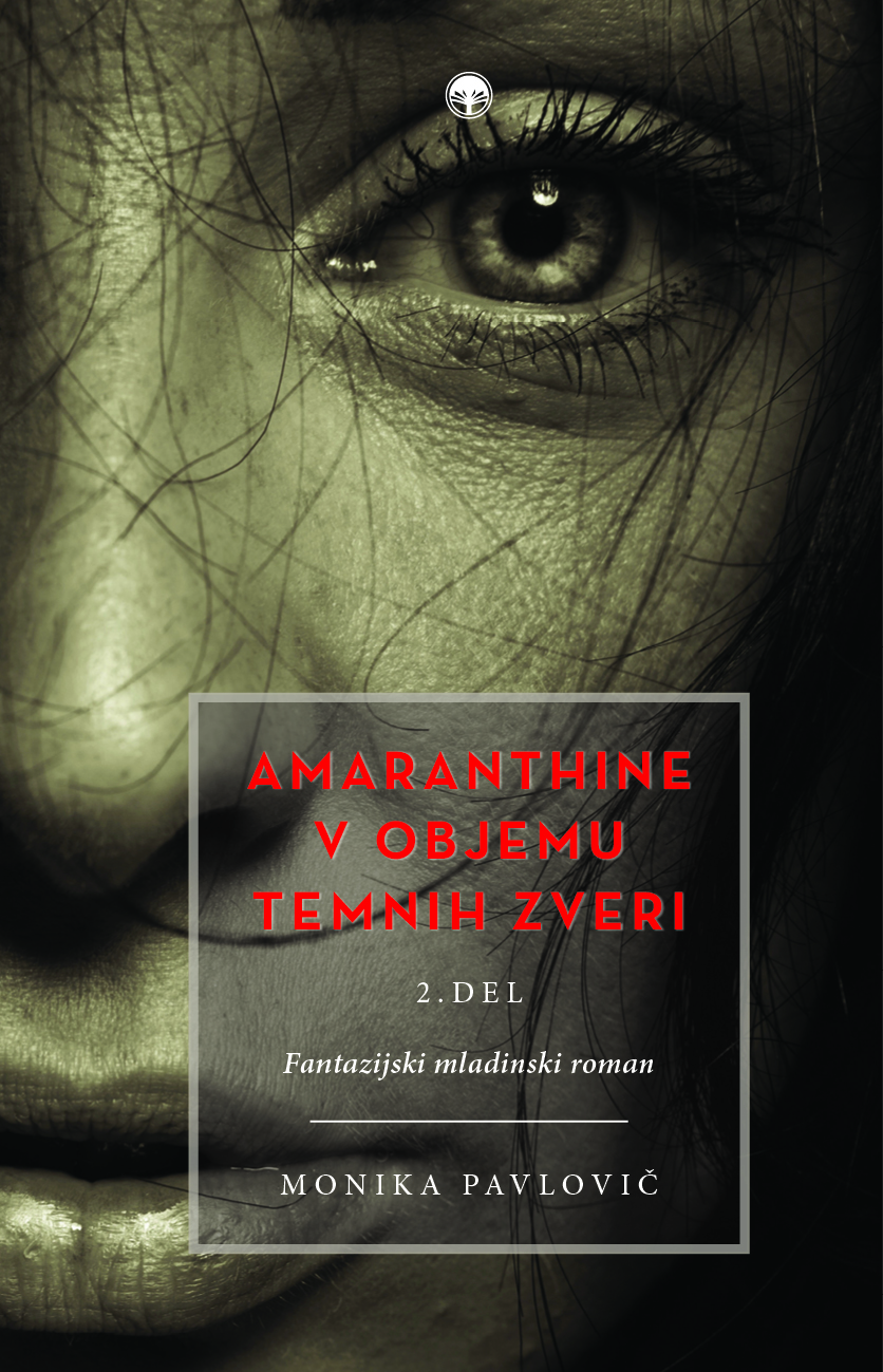 Amaranthine (V objemu temnih zveri, #2)