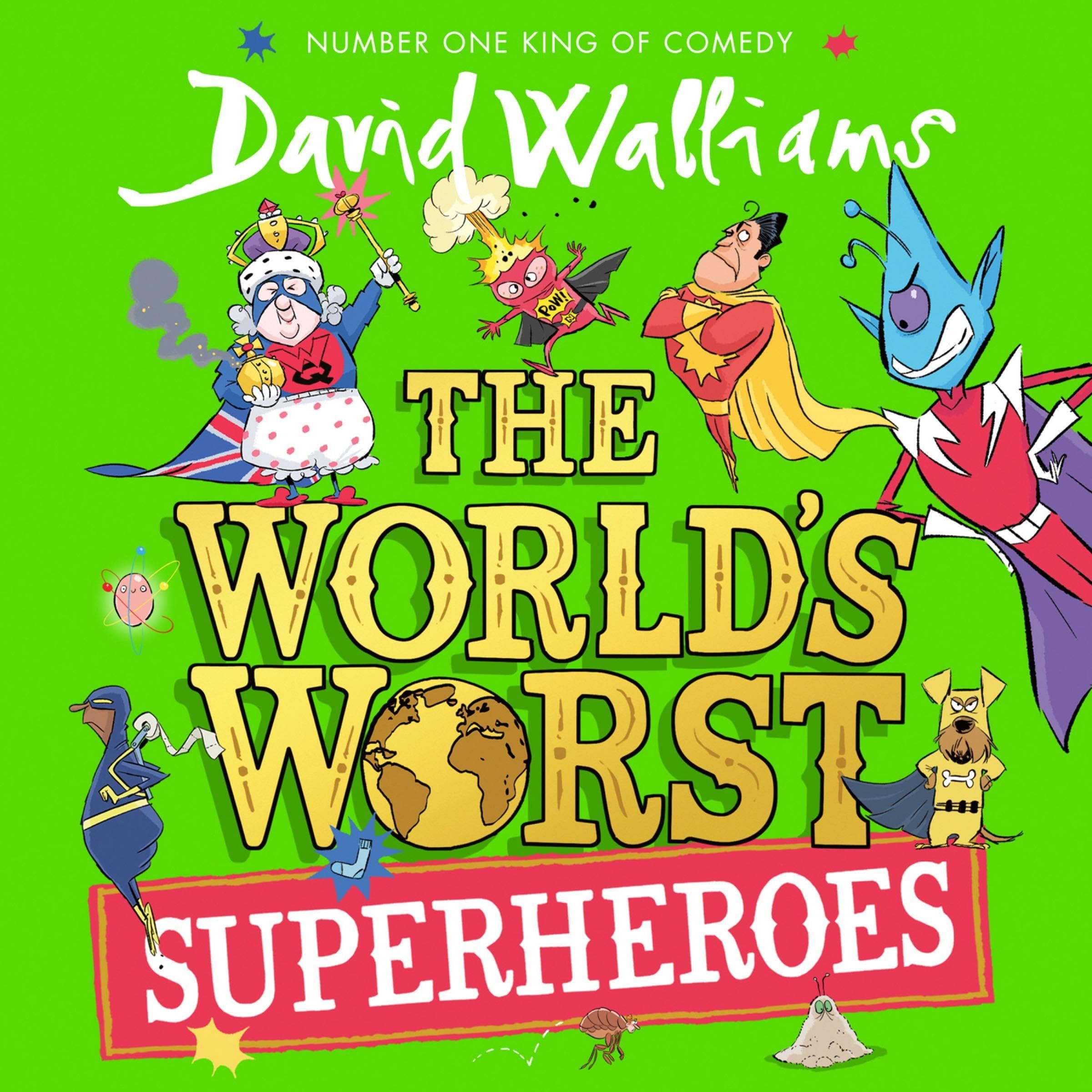 The World’s Worst Superheroes (The World’s Worst)