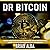 Dr. Bitcoin (Spanish Edition) by Brian Alba