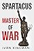 Spartacus: Master of War