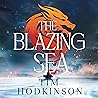 The Blazing Sea