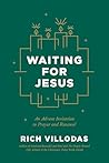 Waiting for Jesus...