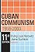 Cuban Communism, 1959-2003