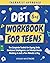 DBT Workbook for Teens 5 in...