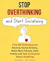 Stop Overthinking...