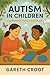 Autism in Children: Learnin...