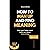 How To Man Up And Find Meaning: What Your Father Didn’t Teach You About Masculinity