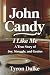 John Candy: I Like Me - A True Story of Joy, Struggle, and Genius