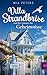 Villa Strandbrise und der Sommer der Geheimnisse (Neuanfang am Meer) (German Edition)