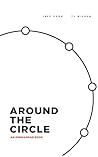 Around the Circle...