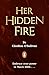 Her Hidden Fire by Cliodhna O'Sullivan