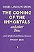 The Coming of the Immortals and Other Tales (Little Puffin Clothbound Classics)