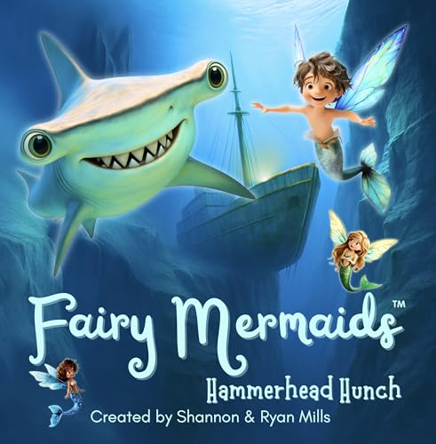 Fairy Mermaids: Hammerhead Hunch (Kindle Edition)