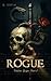 Rogue: A Dark Romance of Ve...