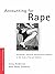 Accounting for Rape: Psycho...