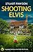 Shooting Elvis (Charlie Pri...