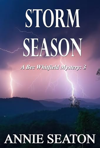 Storm Season (A Bec Whitfield Mystery #3)