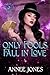 Only Fools Fall in Love by Annee Jones Only Fools Fall in Love by Annee Jones