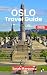 Oslo Travel Guide 2026: Ins...
