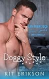 Doggy Style (A San Francisco Sex Gods Erotic Novella) (San Francisco Sex Gods Erotic Novellas)