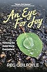 An Eye For Joy: N...