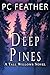 Deep Pines: A Tall WIllows ...