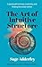 The Art of Intuitive Structure by Sage Adderley