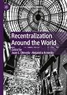Recentralization ...