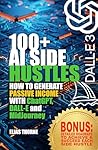 100+ AI Side Hust...
