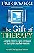 The Gift of Therapy by Irvin D. Yalom