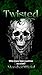 TWISTED FATE (TWISTED SERIE...
