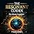 The Resonant Codex: Bloom S...