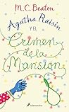 Agatha Raisin y el crimen de la mansión (Agatha Raisin 10) by M.C. Beaton