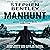 Manhunt: Detective Matt Deal Thrillers, Book 6