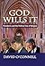 God Wills it: Presidents an...