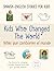Kids Who Changed The World | Niños que cambiaron el mundo by Catherine Stephenson