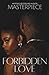 Forbidden Love by Authoress Masterpiece