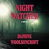 Night Watcher by Daphne Woolsoncroft