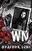 Own (BLOOD Brothers Book 3)